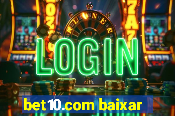 bet10.com baixar